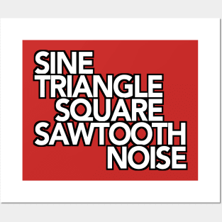 Sine, Triangle, Square, Sawtooth, Noise Synthesizer Posters and Art